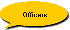 Officers